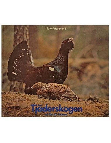 Tjäderskogen - Anders W. Engman