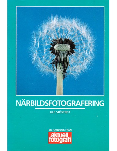 Närbildsfotografering
Ulf Sjöstedt